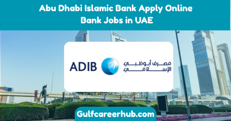 Abu Dhabi Islamic Bank Apply Online Bank Jobs in UAE