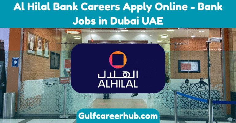 Al Hilal Bank Careers Apply Online - Bank Jobs in Dubai UAE