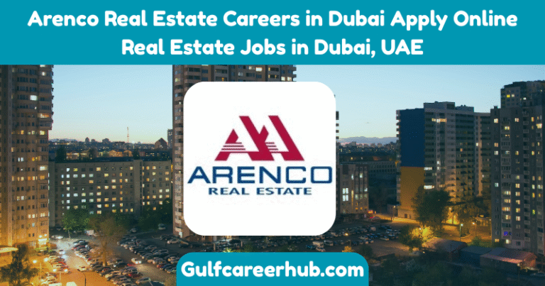 Arenco Real Estate Careers in Dubai Apply Online Real Estate Jobs in Dubai, UAE