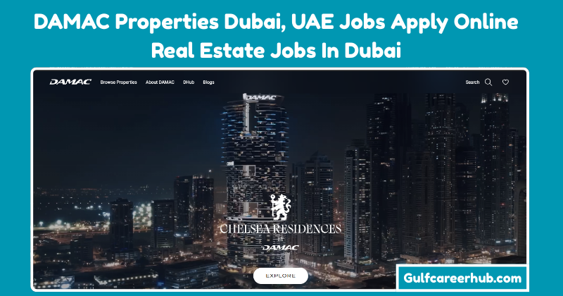 DAMAC Properties Dubai, UAE Jobs Apply Online, Real Estate Jobs In Dubai