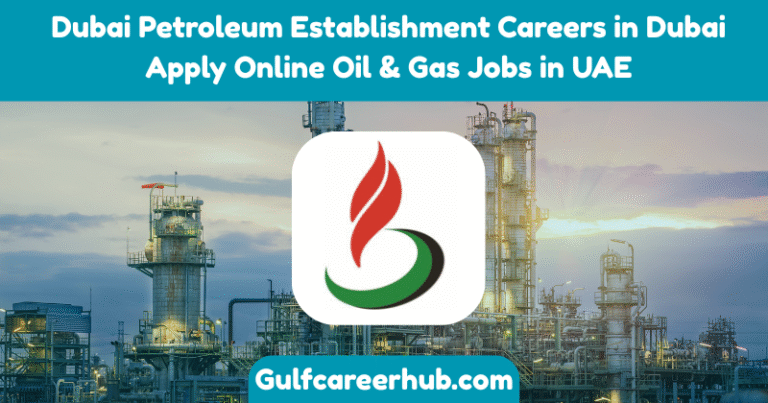 Dubai Petroleum Establishment Careers in Dubai Apply Online Oil & Gas Jobs in UAE