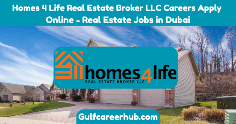 Homes 4 Life Real Estate Broker LLC Careers Apply Online - Real Estate Jobs in Dubai