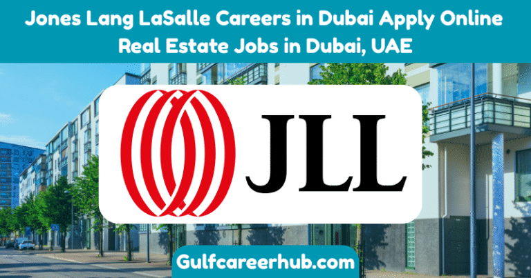 Jones Lang LaSalle Careers in Dubai Apply Online Real Estate Jobs in Dubai, UAE