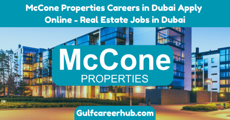 McCone Properties Careers in Dubai Apply Online - Real Estate Jobs in Dubai