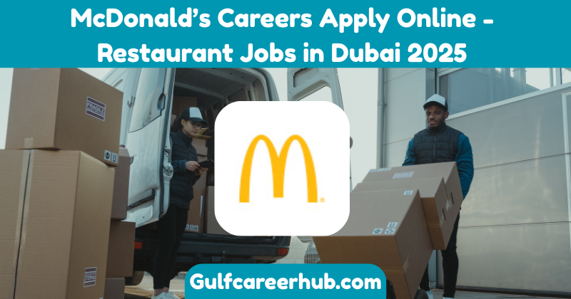 McDonald’s Careers Apply Online - Restaurant Jobs in Dubai 2025