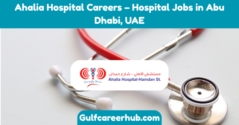 Ahalia Hospital Careers – Hospital Jobs in Abu Dhabi, UAE