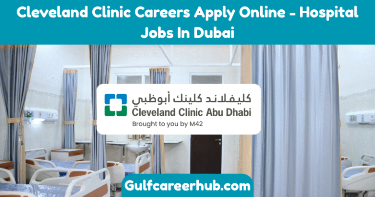 Cleveland Clinic Careers Apply Online - Hospital Jobs In Dubai
