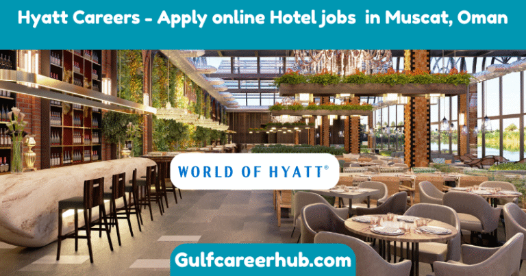 Hyatt Careers - Apply online Hotel jobs in Muscat, Oman