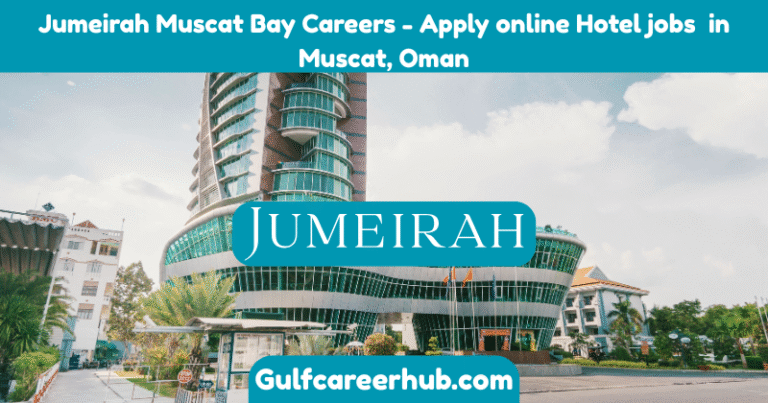 Jumeirah Muscat Bay Careers - Apply online Hotel jobs in Muscat, Oman
