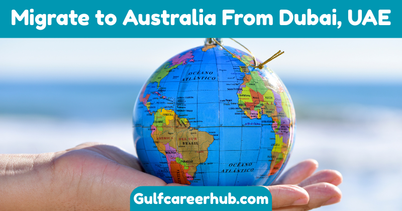 Migrate to Australia From Dubai, UAE
