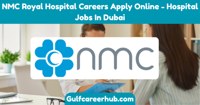 NMC Royal Hospital Careers Apply Online - Hospital Jobs In Dubai