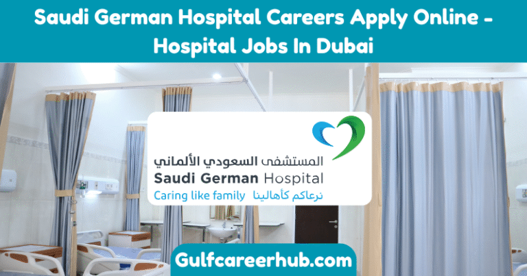 Saudi German Hospital Careers Apply Online - Hospital Jobs In Dubai