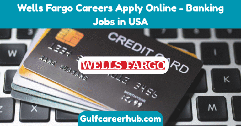 Wells Fargo Careers Apply Online - Banking Jobs in USA