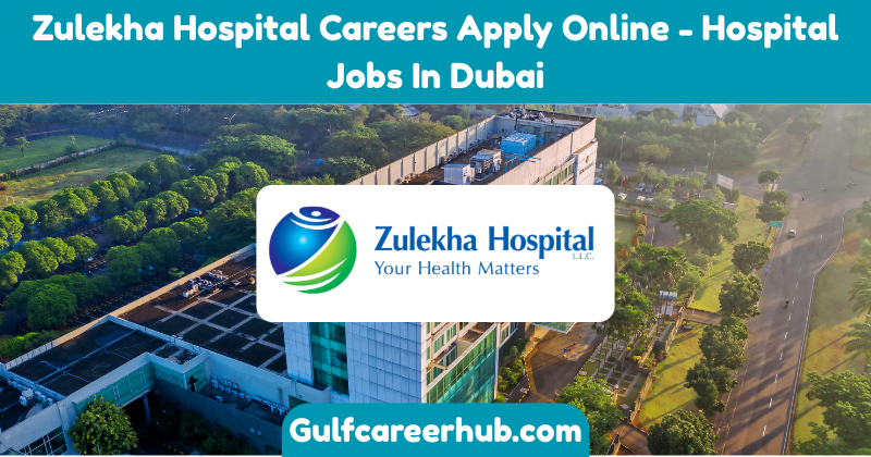 Zulekha Hospital Careers Apply Online - Hospital Jobs In Dubai