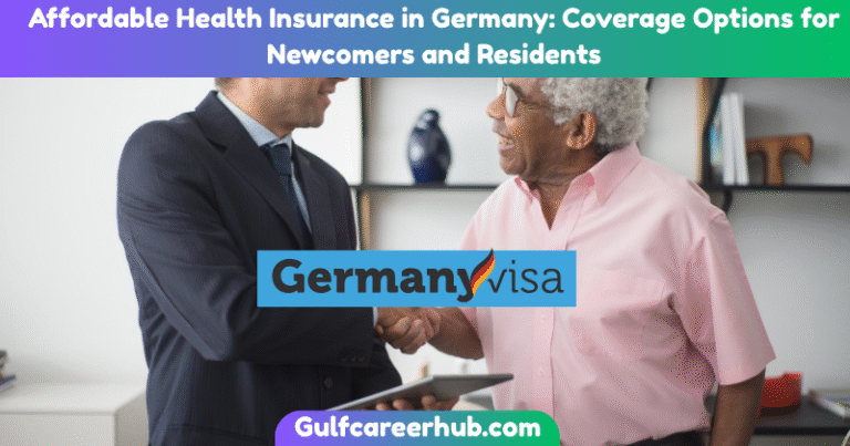 Affordable Health Insurance in Germany: Coverage Options for Newcomers and Residents