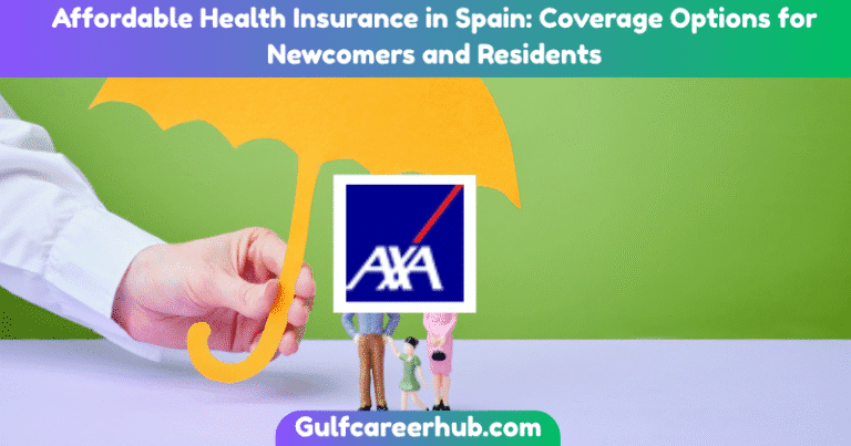Affordable Health Insurance in Spain: Coverage Options for Newcomers and Residents